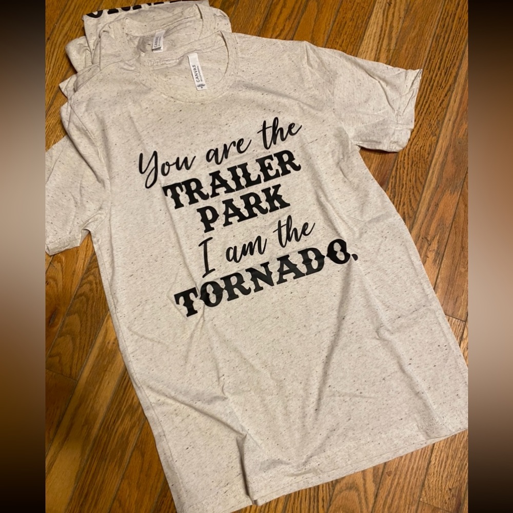 Yellowstone- You are the Trailer Park I’m the Tornado